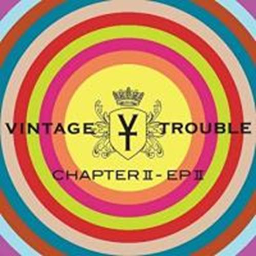 Vintage Trouble - Chapter Ii – Ep Ii