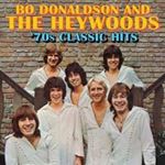 Bo Donaldson/heywoods - 70s Classic Hits
