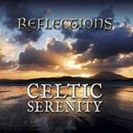 Celtic Serenity - Reflections