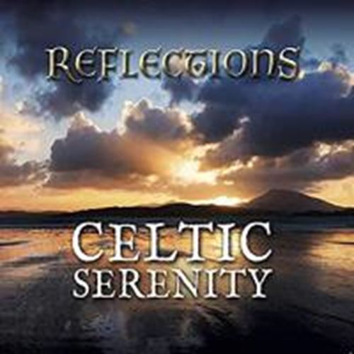 Celtic Serenity - Reflections