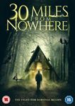 30 Miles From Nowhere [2019] - Film