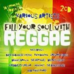 Various - Fill Your Soul With Reggae