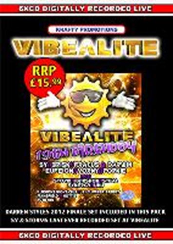 Vibealite 19th Birthday - Darren Styles, Sy, Brisk, Fracus, D