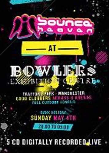 Bounce Heaven 33 - Bad Behaviour, DBC, Rob Cain, Wiggy