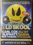 Masters Of Old Skool Vol 1 - Carl Cox, Dj Sy, Slipmatt