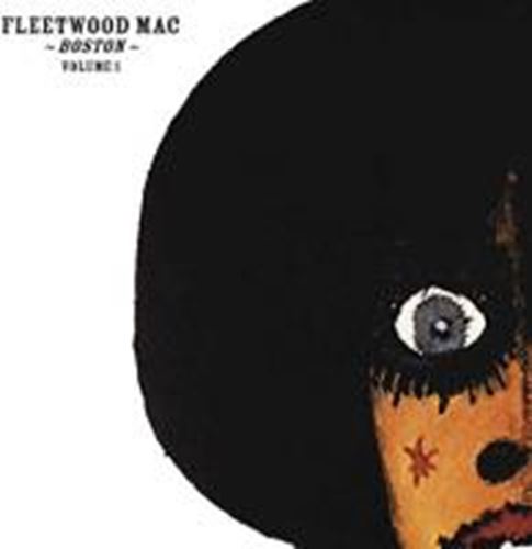 Fleetwood Mac - Boston Vol 1