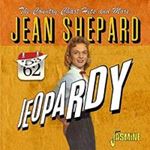 Jean Shepard - Jeopardy: Country Chart Hits '53-'6