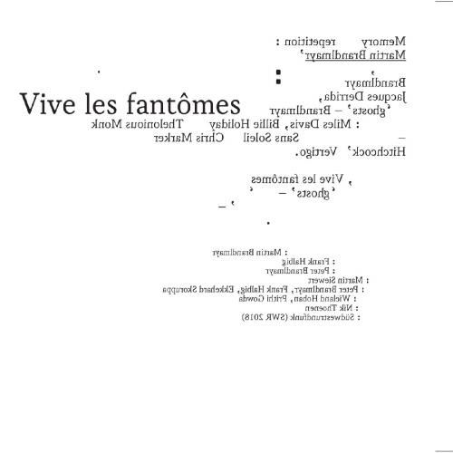 Martin Brandlmayr - Vive Les Fantomes