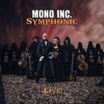 Mono Inc - Symphonic Live: Ltd Ed.
