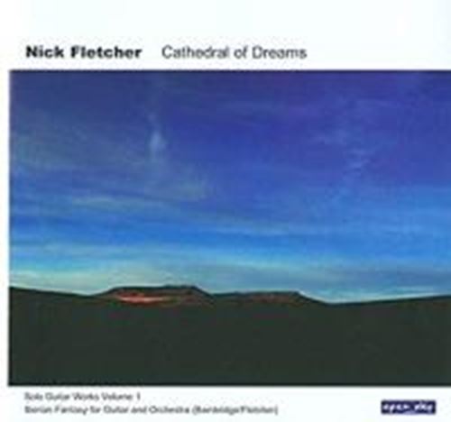 Nick Fletcher - Cathedral Of Dreams