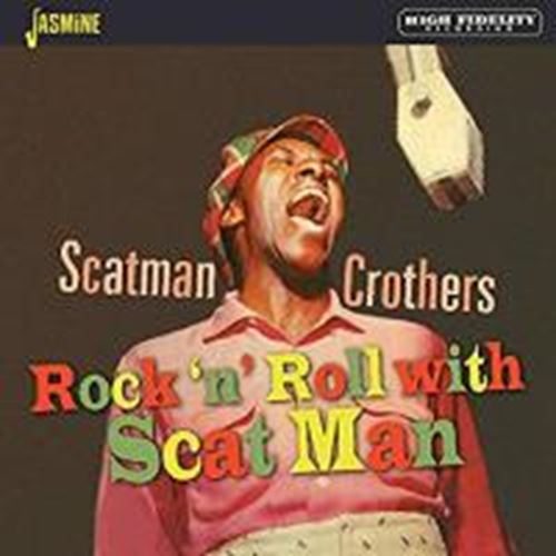 Scatman Crothers - Rock 'n' Roll With Scatman
