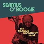 Seamus Mcgarvey Band - Seamus O'boogie