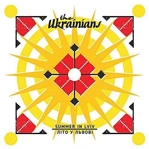 Ukrainians - Summer In Lviv