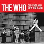 The Who - Old England, New England