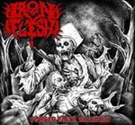 Iron Flesh - Forged Faith Bleeding