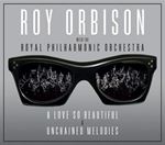 Roy Orbison - A Love So Beautiful/unchained Melod