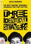 Three Identical Strangers [2019] - Silvi Alzetta-reali