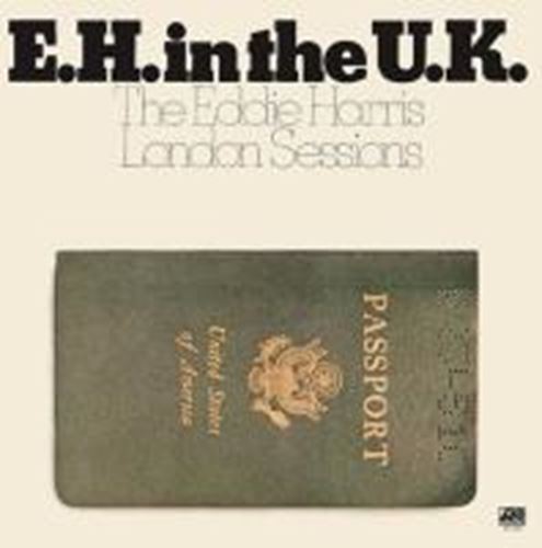 Eddie Harris - Eh In The Uk