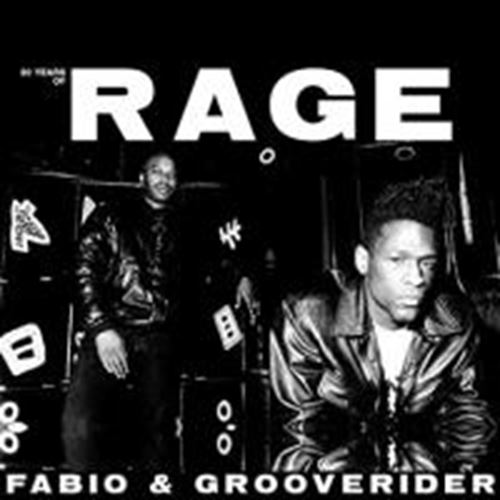 Fabio & Grooverider - 30 Years Of Rage