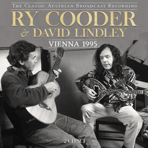 Ry Cooder/david Lindley - Vienna 1995