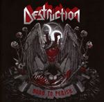 Destruction - Born To Perish