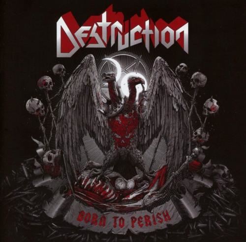 Destruction - Born To Perish