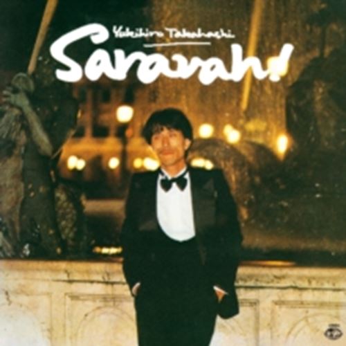 Yukihiro Takahashi - Saravah!