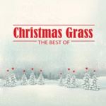 Various - Christmas Grass: Best Of