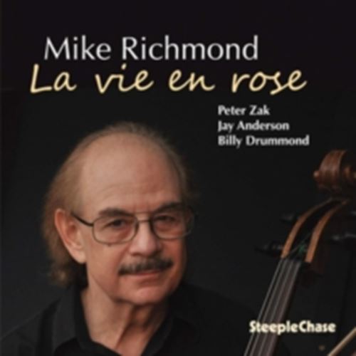 Mike Richmond - La Vie En Rose