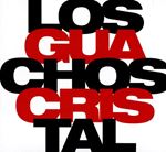 Guillermo Klein - Los Guachos Cristal