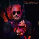 Tito/tarantula - 8 Arms To Hold You