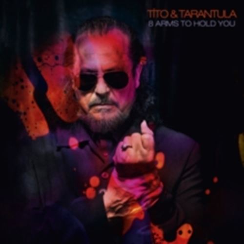 Tito/tarantula - 8 Arms To Hold You
