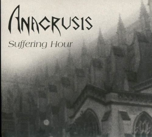 Anacrusis - Suffering Hour