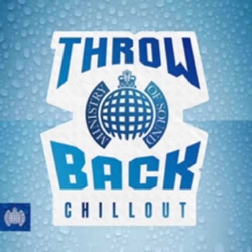 Various - Throwback Chillout: Ministry of Sound