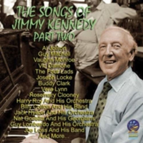 Various - Songs Of Jimmy Kennedy Pt. 2