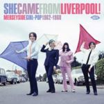 Various - She Came From Liverpool! '62-'68