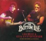 Lou Reed/kris Kristofferson - Bottom Line Archive Series