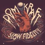 Domkraft - Slow Fidelity