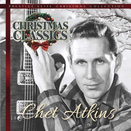 Chet Atkins - Christmas Classics