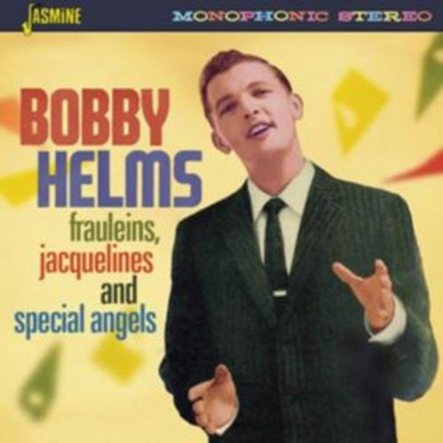 Bobby Helms - Frauleins, Jacquelines & Special An