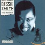 Bessie Smith - Sweet Mistreater