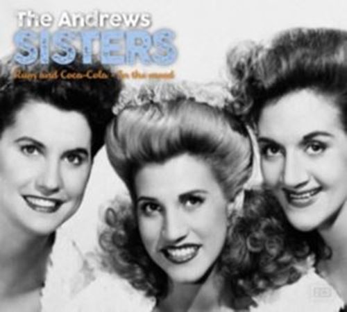 Andrew Sisters - In The Mood & Rum + Coca-cola