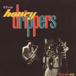 Honeydrippers - Vol. 1