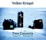 Volker Kriegel - Lagos '79/bochum '90