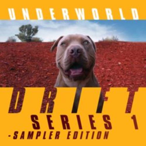 Underworld - Drift Series 1 Sampler