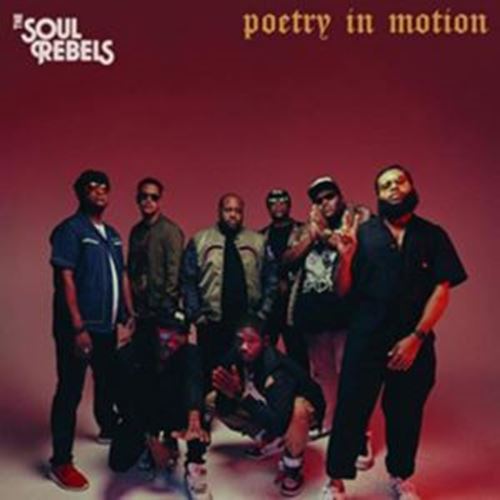 The Soul Rebels - Poetry In Motion