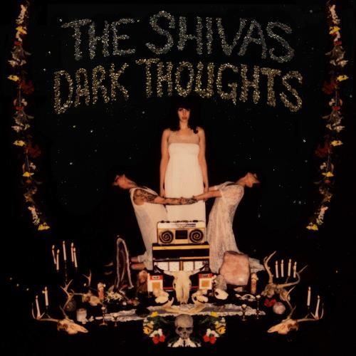 The Shivas - Dark Thoughts