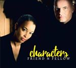 Friend 'n Fellow - Characters