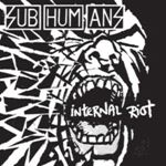 Subhumans - Internal Riot (re-issue)