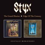 Styx - Grand Illusion/edge Of The Century